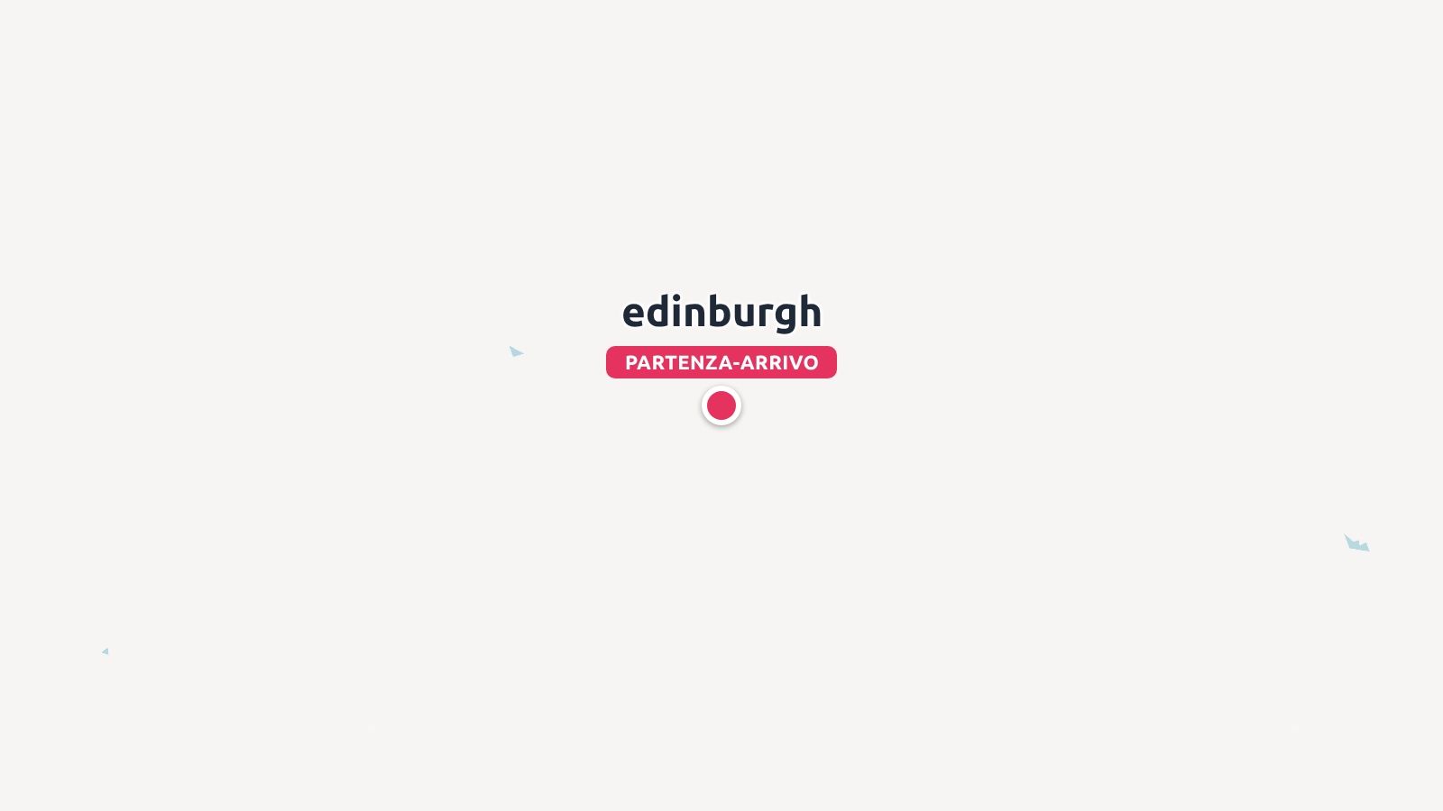 Un punto sulla mappa che segna Edimburgo etichettato come partenza arrivo con un pin a cerchio rosso su uno sfondo semplice