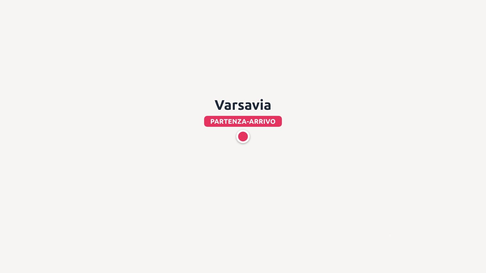 Un punto sulla mappa dell'itinerario di viaggio etichettato come Varsavia con un tag rosso di partenza e arrivo.