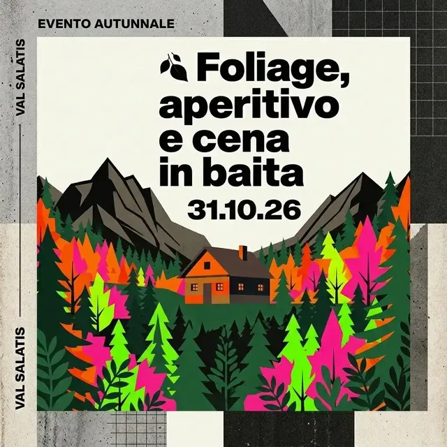 Foliage, Aperitivo e Cena in baita 