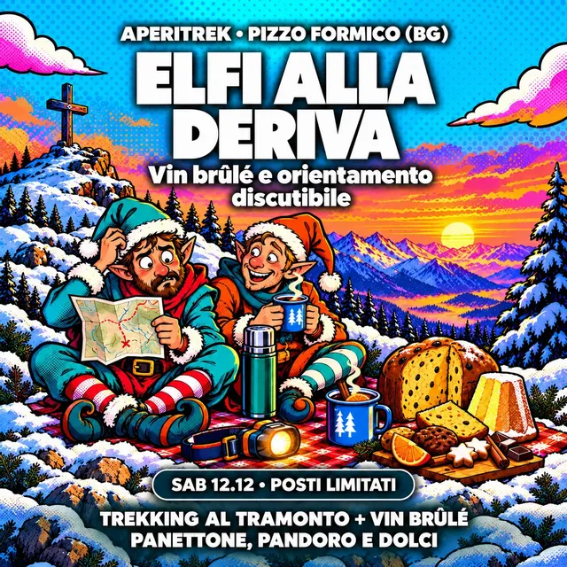 Elfi alla deriva:AperiTrek, Vin brûlé, Pizzo Formico