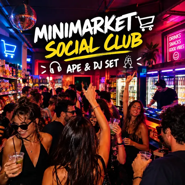Minimarket Social Club – Ape & DJ Set