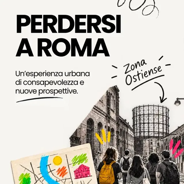 Perdersi a Roma - Esperienza di deriva urbana
