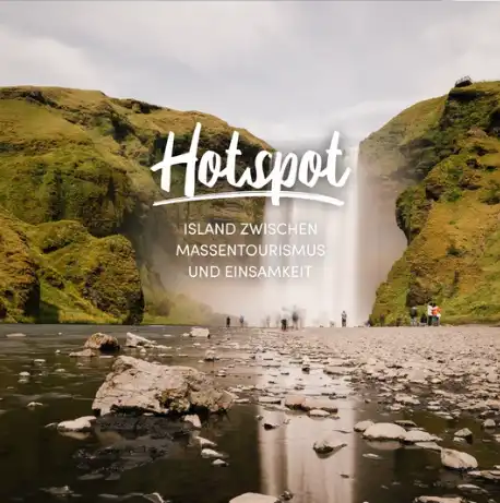 Hotspot – Island zwischen Naturwunder und Tourismus 🎬🌋