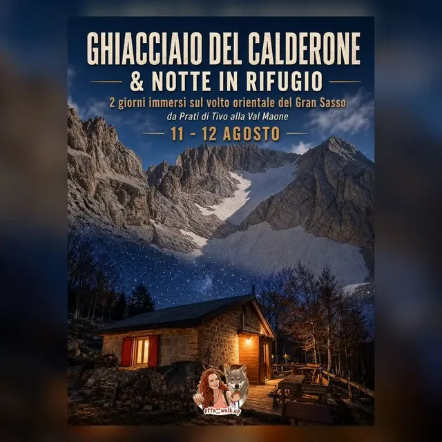 Ghiacciaio del Calderone e notte in rifugio sul Gran Sasso