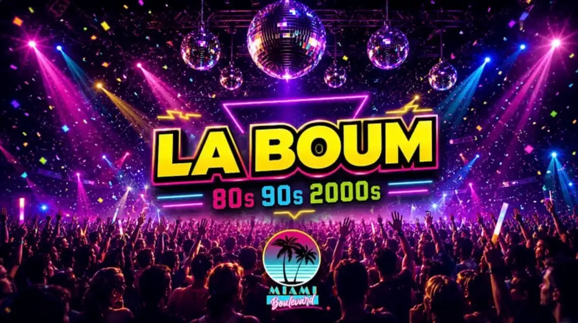 LA BOUM PARTY 80, 90, 2000