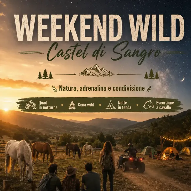 Wild Weekend: cavallo, quad e notte in tenda